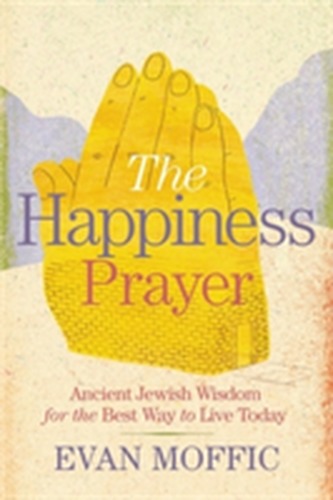 The Happiness Prayer The Happiness Prayer