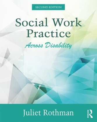 Social Work Practice Across Disability Social Work Practice Across Disability