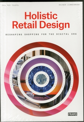 Holistic Retail Design: Reshaping Shopping for the Digital Era