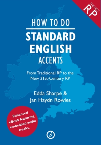 How to Do Standard English Accents How to Do Standard English Accents