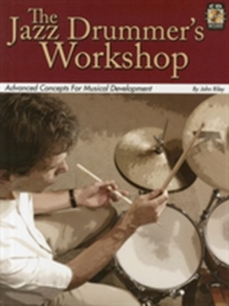 The Jazz Drummer's Workshop The Jazz Drummer's Workshop