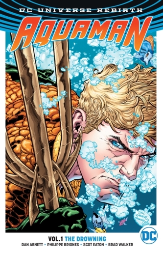 Aquaman Vol. 1 (Rebirth) Aquaman Vol. 1 (Rebirth)