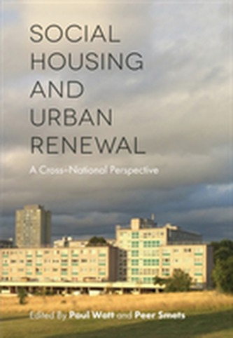 Social Housing and Urban Renewal Social Housing and Urban Renewal