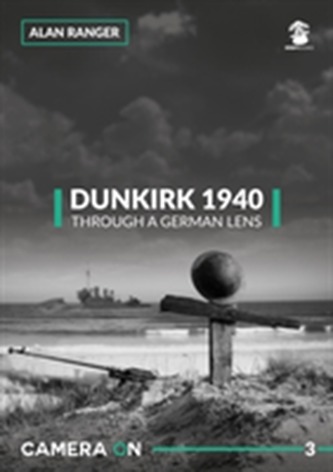 Dunkirk 1940, Through a German Lens