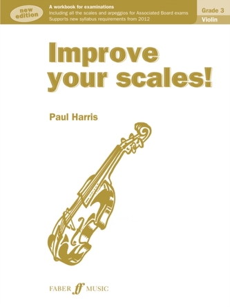 Improve Your Scales! Violin Grade 3