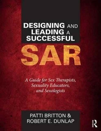 Designing and Leading a Successful SAR Designing and Leading a Successful SAR