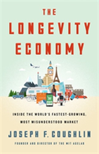 The Longevity Economy The Longevity Economy