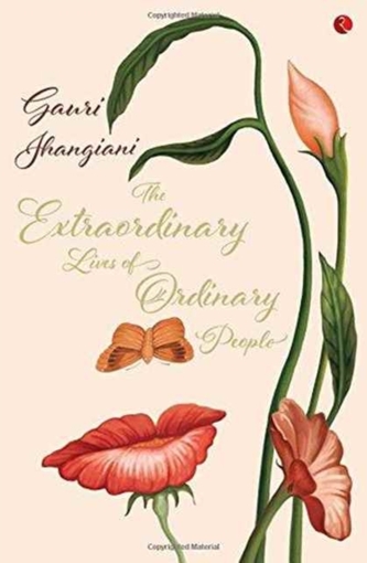 EXTRAORDINARY LIVES OF ORDINARY PEOPLE