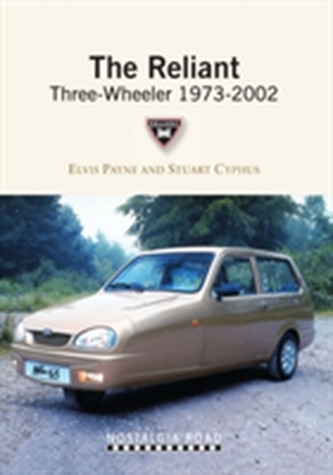 The Reliant Three-wheeler 1973-2002