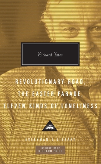 Revolutionary Road, The Easter Parade, Eleven Kinds of Loneliness Revolutionary Road, The Easter Parade, Eleven Kinds of Loneliness