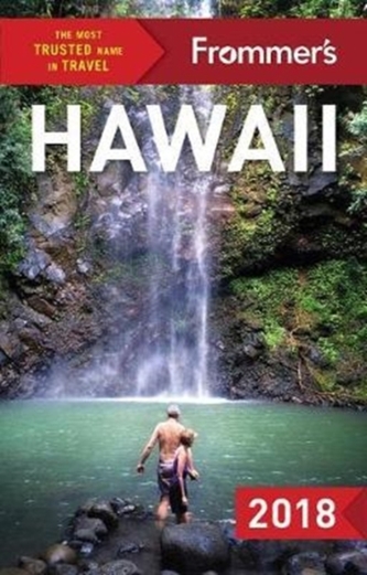 Frommer's Hawaii 2018 Frommer's Hawaii 2018