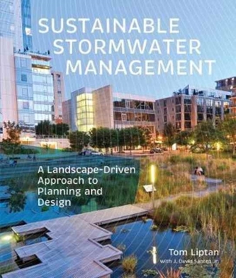 Sustainable Stormwater Management Sustainable Stormwater Management