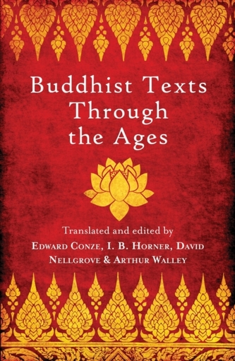 Buddhist Texts Through the Ages Buddhist Texts Through the Ages