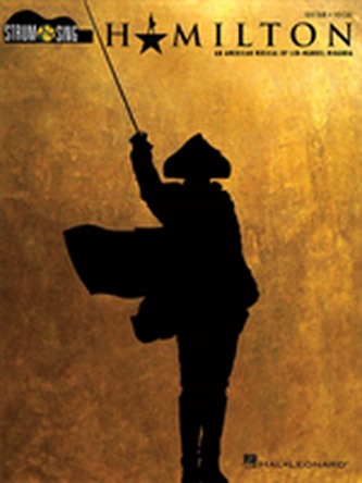 HAMILTON STRUM AND SING - GUITAR & LYRIC