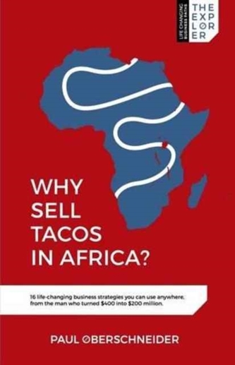 Why Sell Tacos in Africa?