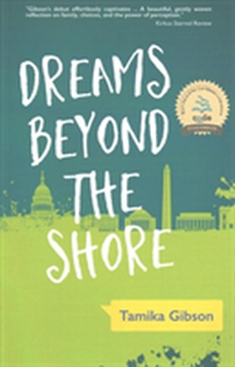 DREAMS BEYOND THE SHORE