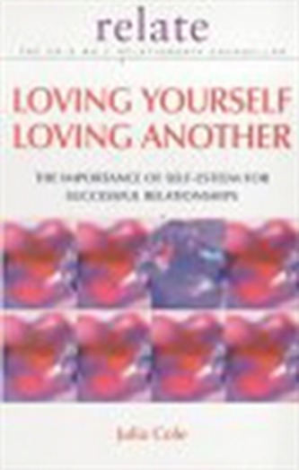 Loving Yourself Loving Another Loving Yourself Loving Another