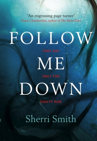 Follow Me Down Follow Me Down