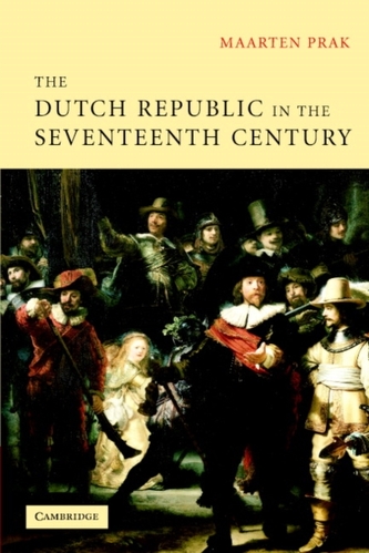 The Dutch Republic in the Seventeenth Century
