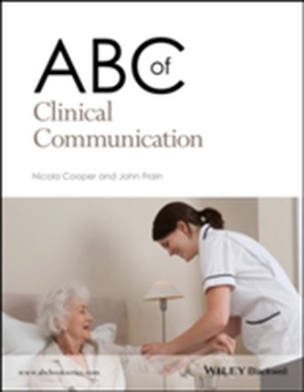 ABC of Clinical Communication ABC of Clinical Communication