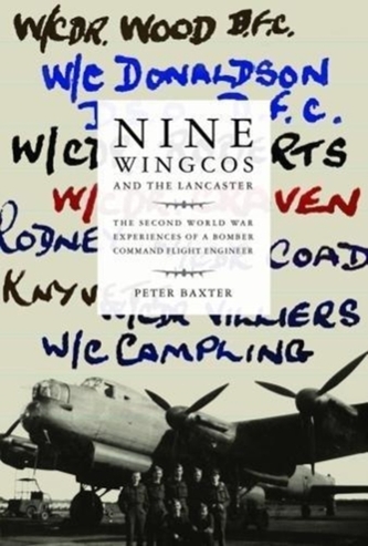 Nine Wingcos and the Lancaster Nine Wingcos and the Lancaster