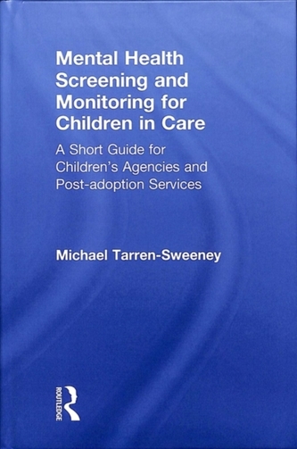 Mental Health Screening and Monitoring for Children in Care