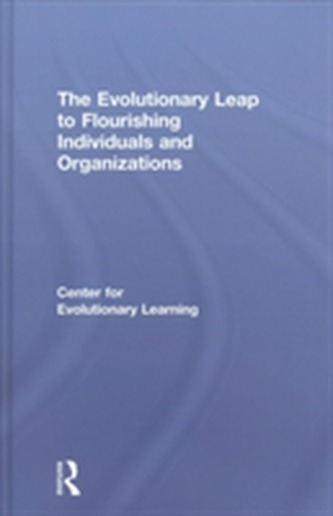 The Evolutionary Leap to Flourishing Individuals and Organizations