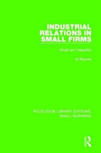 Industrial Relations in Small Firms