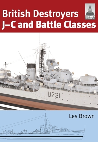 ShipCraft 21: British Destroyers
