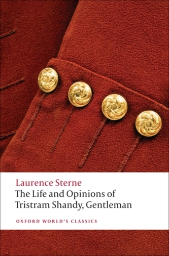 The Life and Opinions of Tristram Shandy, Gentleman The Life and Opinions of Tristram Shandy, Gentleman