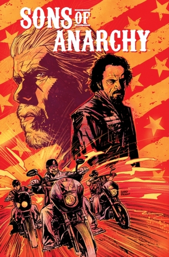 Sons of Anarchy Vol. 1 Sons of Anarchy Vol. 1