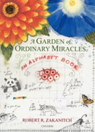 A Garden of Ordinary Miracles