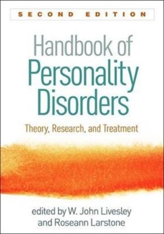 Handbook of Personality Disorders, Second Edition