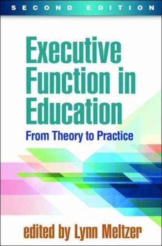 Executive Function in Education, Second Edition
