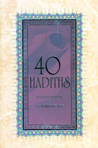 40 Hadiths 40 Hadiths