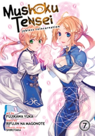 Mushoku Tensei: Jobless Reincarnation Vol. 7 Mushoku Tensei: Jobless Reincarnation Vol. 7