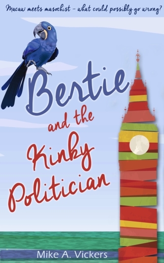 Bertie and the Kinky Politician