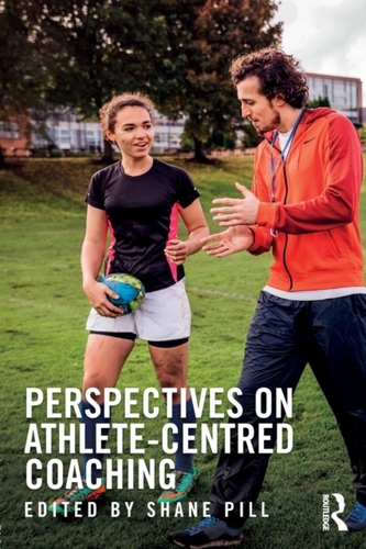 Perspectives on Athlete-Centred Coaching