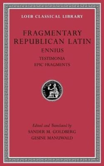 Fragmentary Republican Latin, Volume I Fragmentary Republican Latin, Volume I