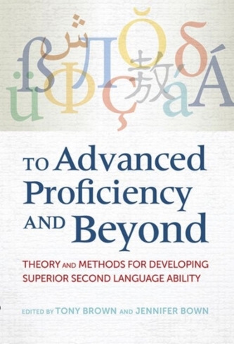 To Advanced Proficiency and Beyond