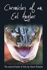 CHRONICLE OF AN EEL ANGLER