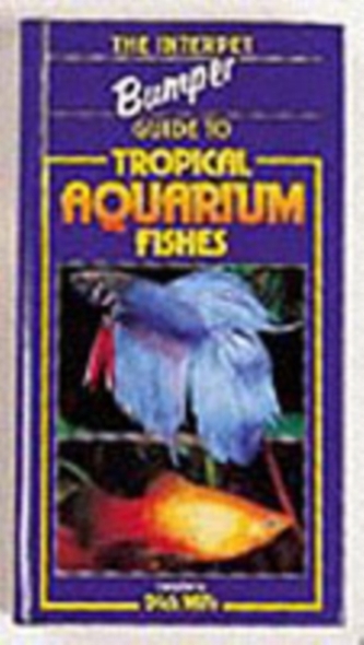 The Bumper Book of Tropical Aquarium Fishes