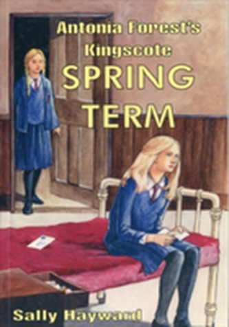 Antonia Forest's Kingscote Spring Term