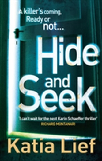 Hide and Seek Hide and Seek