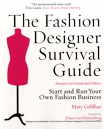 The Fashion Designer Survival Guide, Revised and Expanded Edition