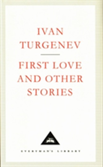 First Love And Other Stories First Love And Other Stories