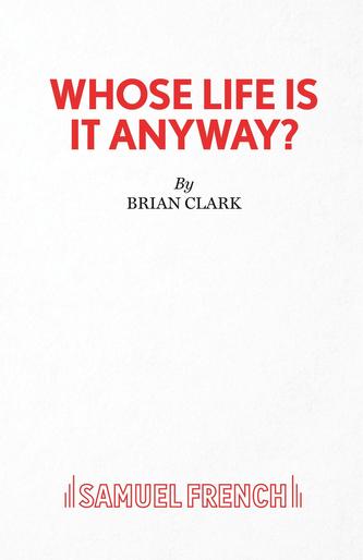 Whose Life is it Anyway?