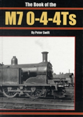 The Book of the M7 0-4-4 Ts