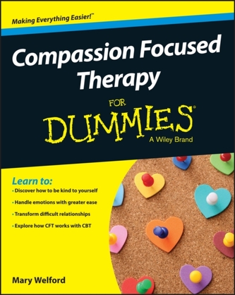 Compassion Focused Therapy For Dummies