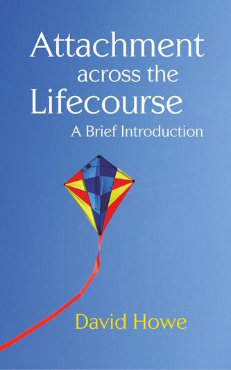 Attachment Across the Lifecourse